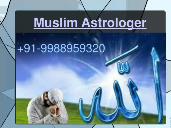 Love probkem solution by famous muslim astrologer