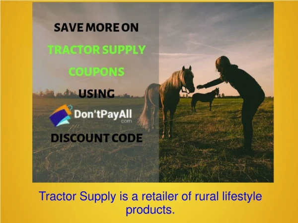 Unlock Discounts With Tractor Supply coupons