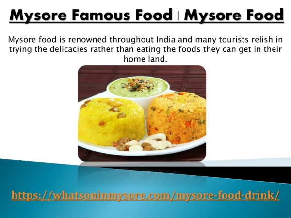 Mysore Food | Mysore Special Food