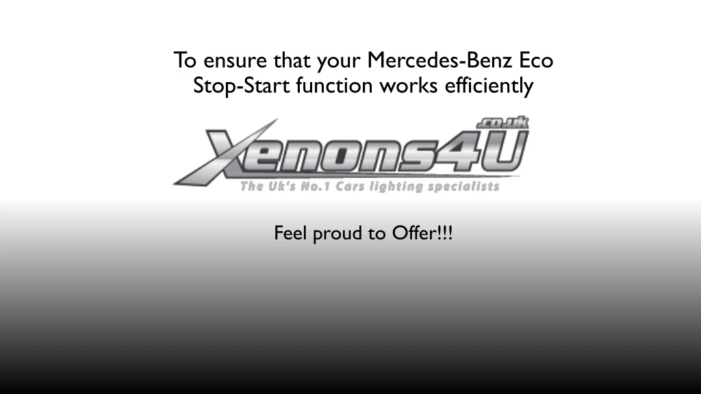 to ensure that your mercedes benz eco stop start function works efficiently