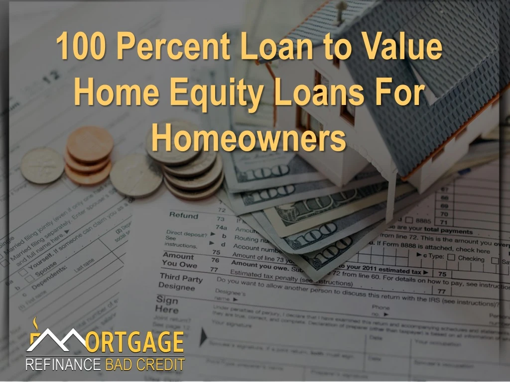 100 percent loan to value home equity loans