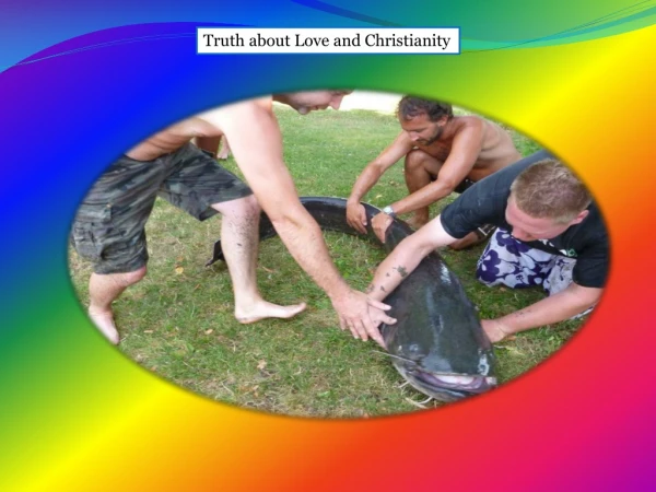 Truth about love and christianity