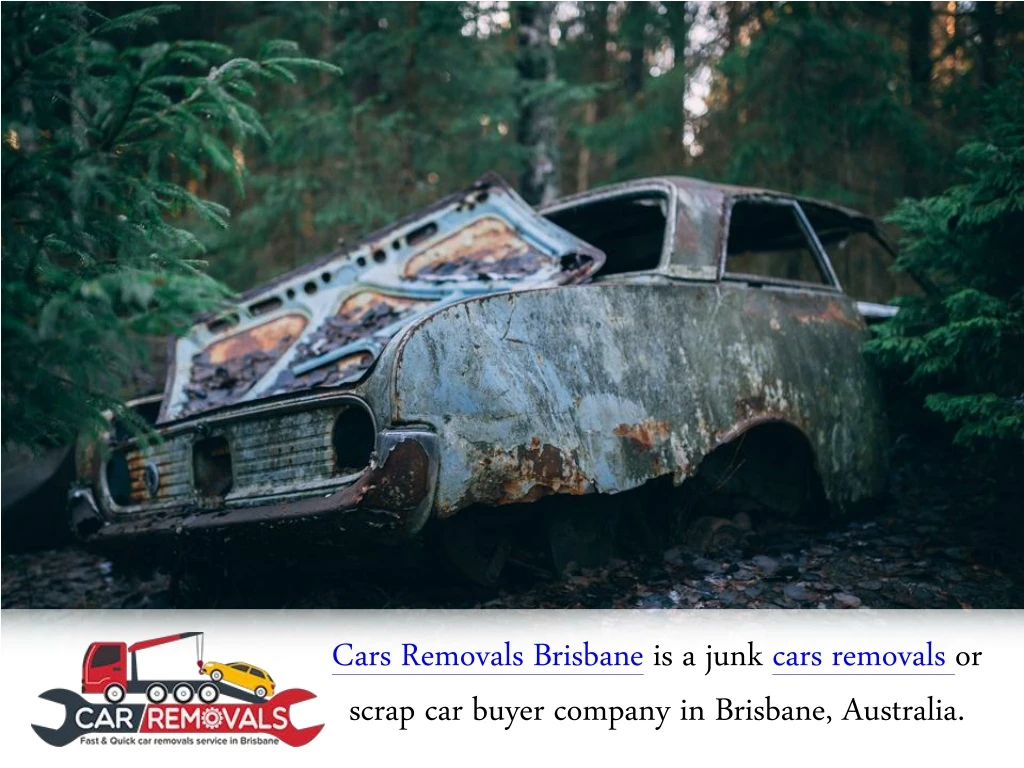 cars removals brisbane is a junk cars removals