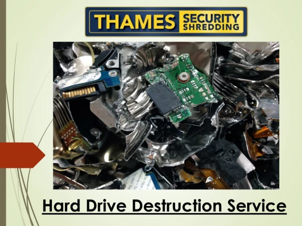 Hard Drive Destruction Service