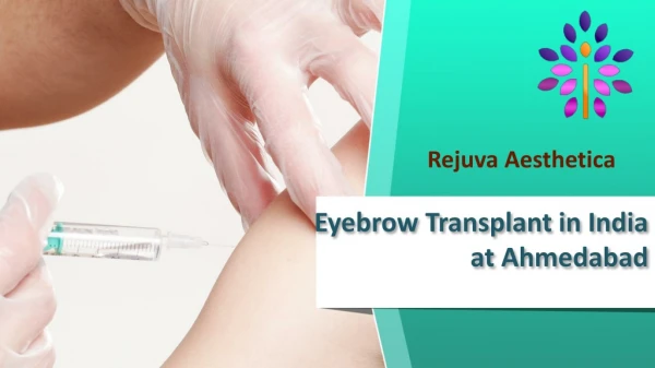 Eyebrow Transplant in India at Ahmedabad