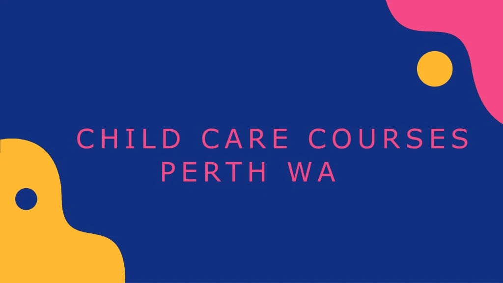 child care courses perth wa