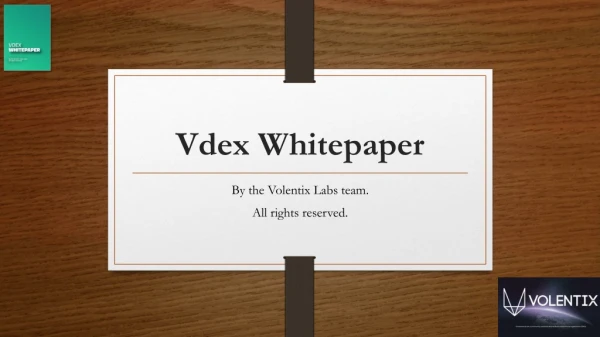 Volentix VDex White Paper