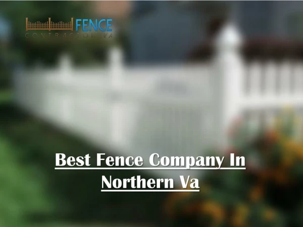 Fence Companies In Northern Virginia