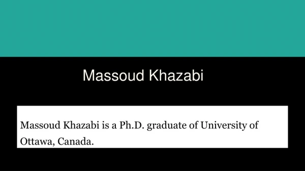 Massoud Khazabi, Ph.D, Senior Economist, Government of Canada