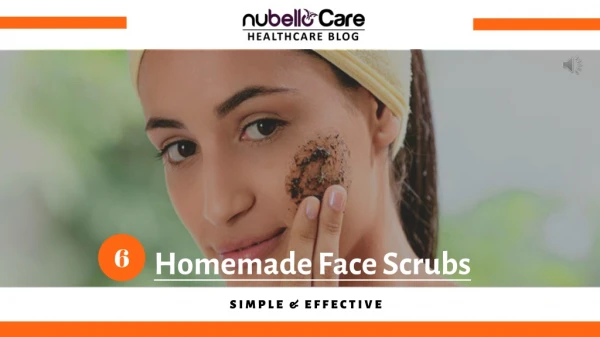 6 Homemade Face Scrubs - Simple and Effective