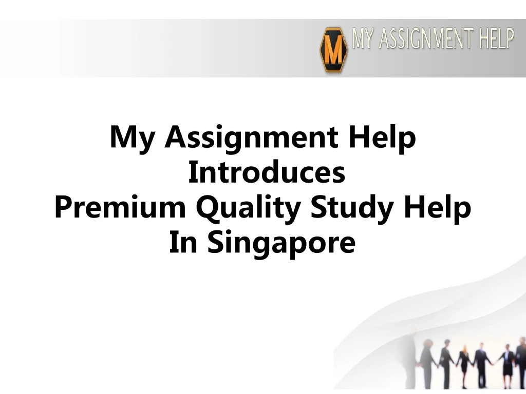 my assignment help introduces premium quality study help in singapore