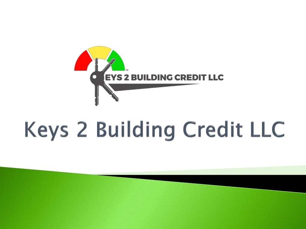 keys 2 building credit llc