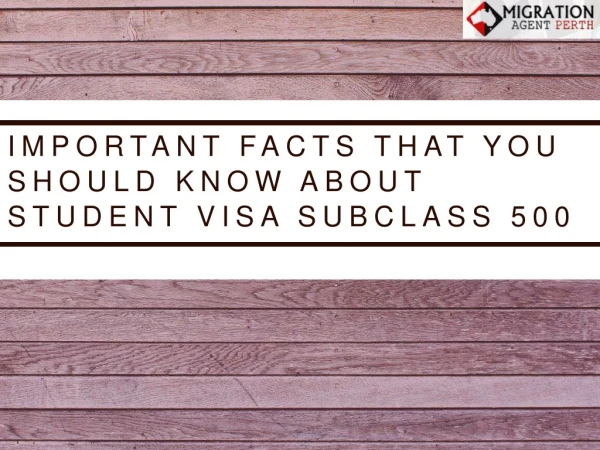 Important Fact That You Should Know About Student Visa Subclass 500