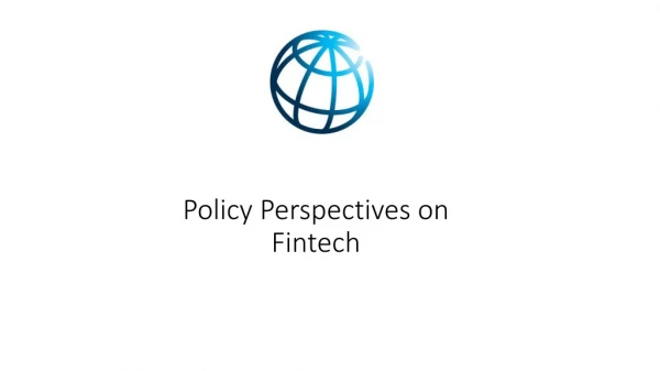 Policy Perspectives on Fintech