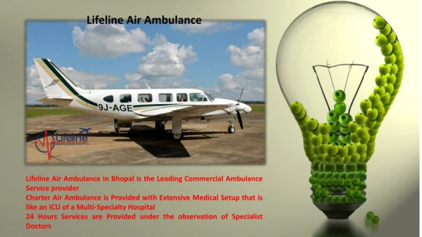 Avail Edge Services in Lifeline Air Ambulance in Bhopal