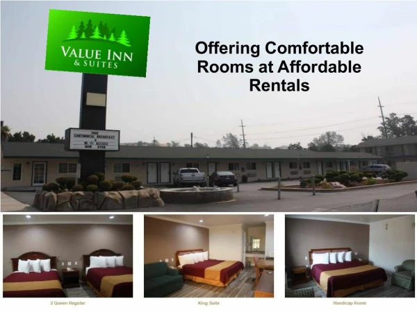 Offering Comfortable Rooms at Affordable Rentals