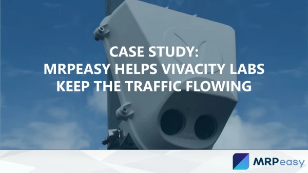 Case Study: MRPeasy helps Vivacity Labs keep the traffic flowing
