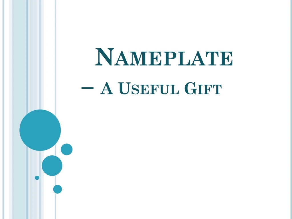 nameplate a useful gift