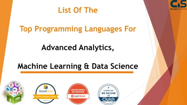 List of the top programming languages for advanced analytics, machine learning, and data science