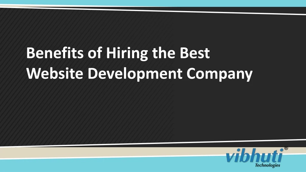 benefits of hiring the best website development