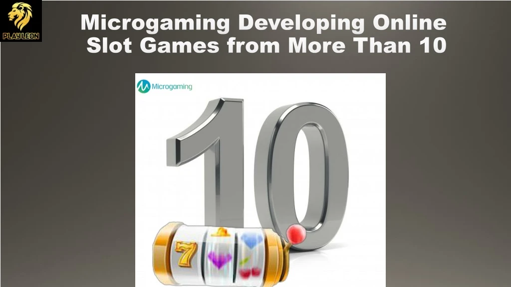 microgaming developing online slot games from more than 10