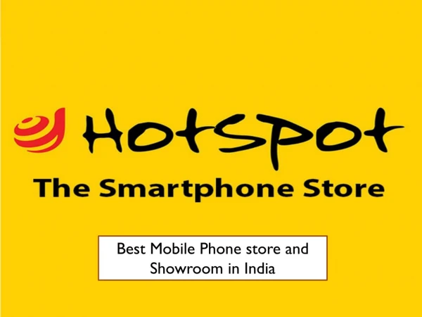 Best Mobile Phones Store and Showroom in India
