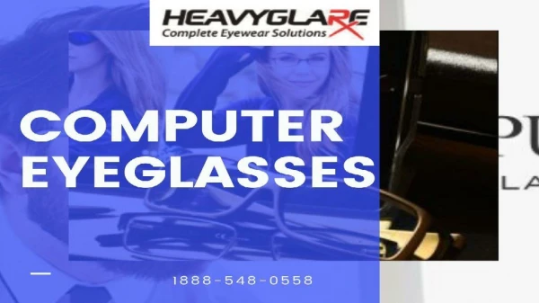 Buy The Best Computer Eyeglasses - heavyGlare