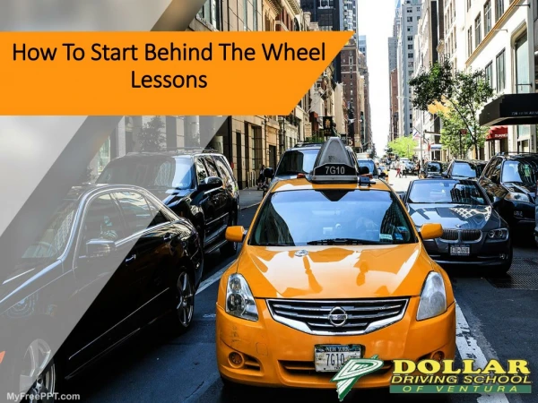 How To Start Behind The Wheel Lessons
