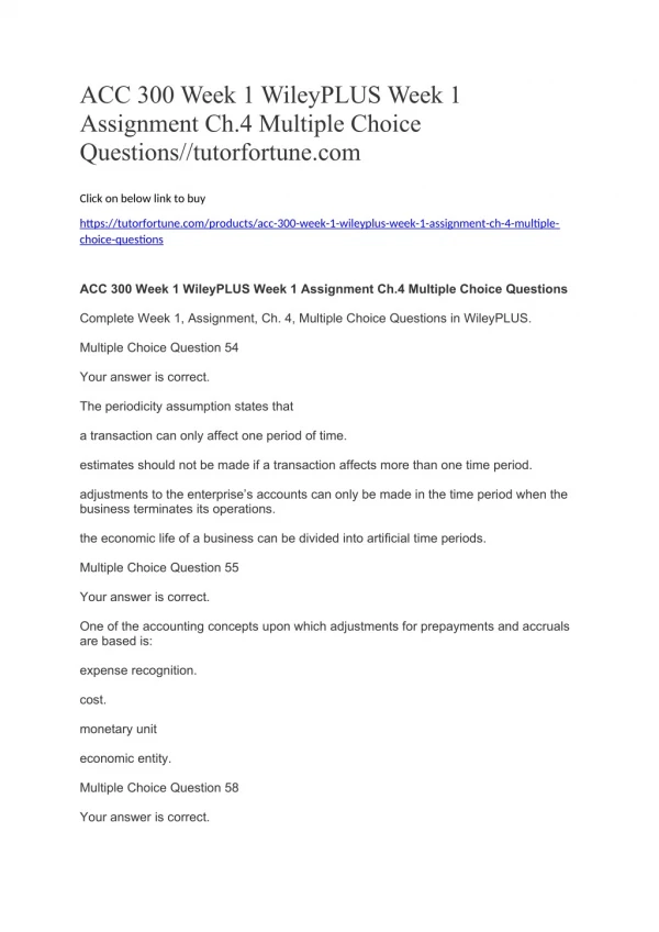 ACC 300 Week 1 WileyPLUS Week 1 Assignment Ch.4 Multiple Choice Questions//tutorfortune.com