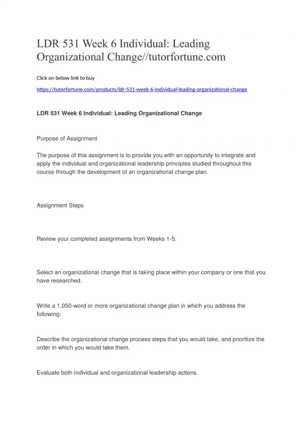 LDR 531 Week 6 Individual: Leading Organizational Change//tutorfortune.com