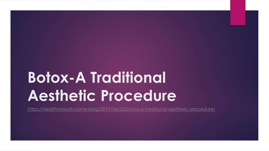botox a traditional aesthetic procedure