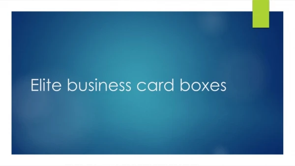 Elite business card boxes