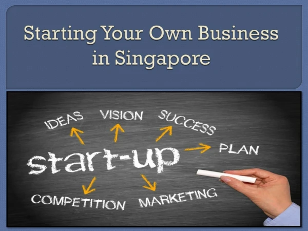 Starting Your Own Business in Singapore