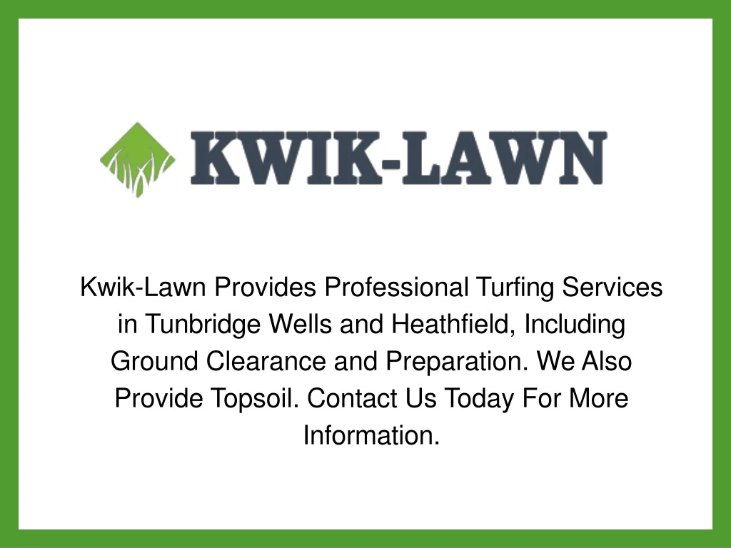 kwik lawn provides professional turfing services