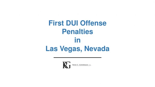First DUI Offense Penalties in Nevada
