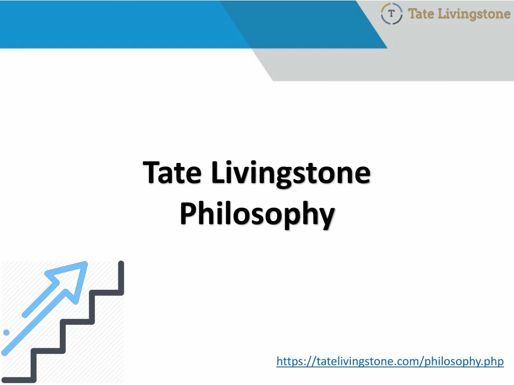 tate livingstone philosophy