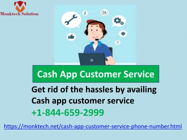 Get rid of the hassles by availing Cash app customer service 1-844-659-2999