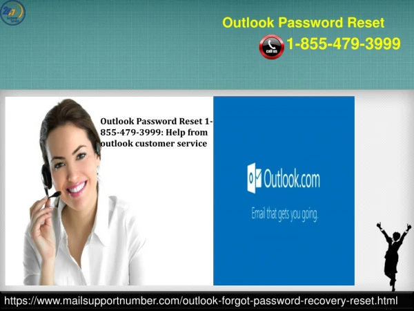 We provide Outlook Password Reset 1-855-479-3999 service for free
