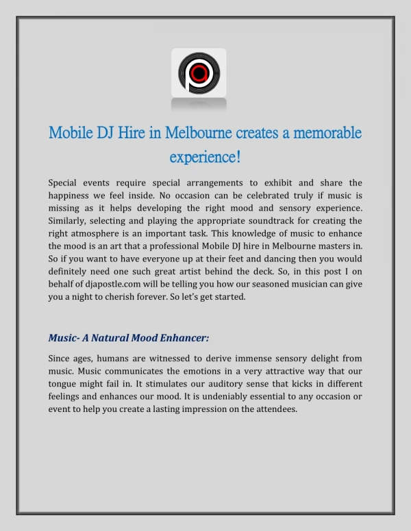 Mobile DJ Hire in Melbourne creates a memorable experience!