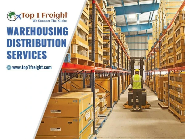 Certified Warehousing Distribution services by Top 1 Freight!