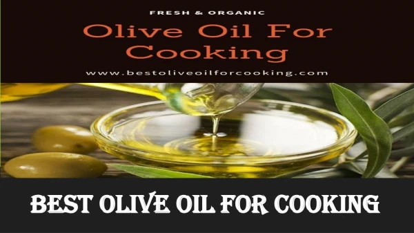 Best Olive Oil For Cooking