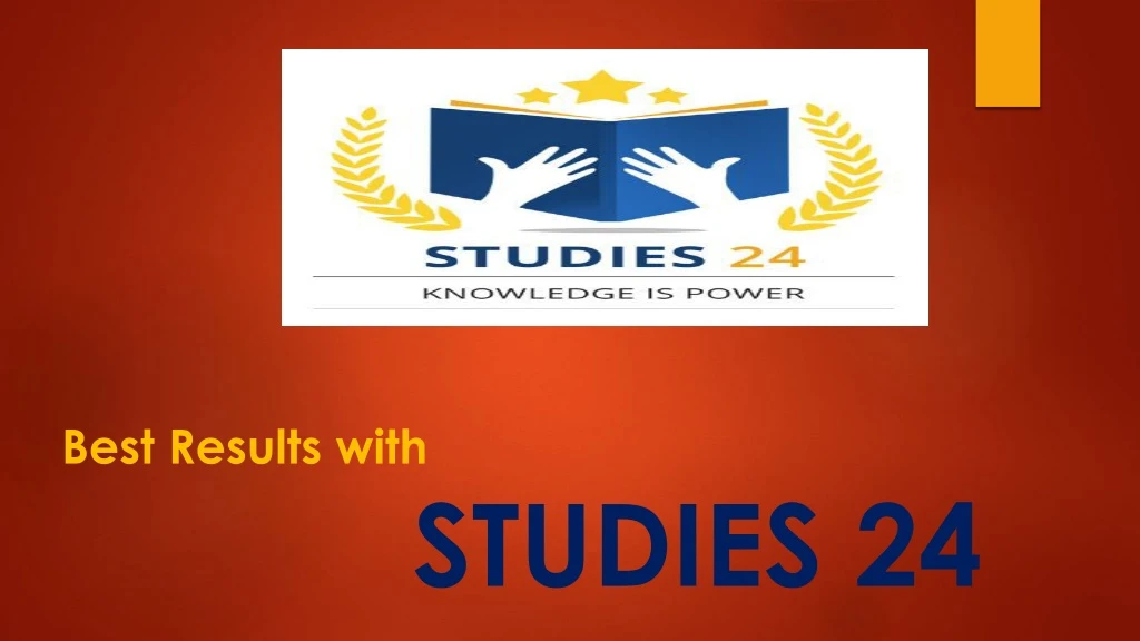 best results with studies 24