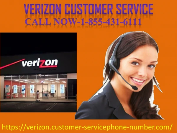 Is Verizon Customer Service Team Really The One Stop Destination? 1-855-431-6111