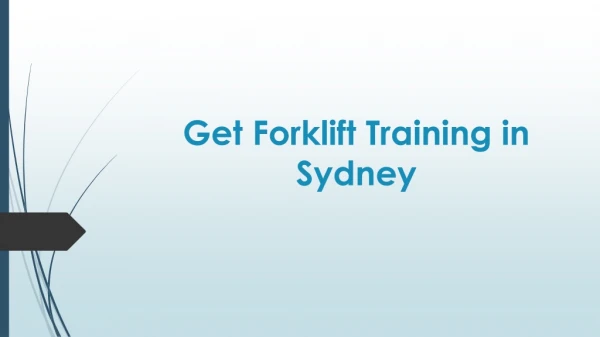 Get Forklift Training in Sydney