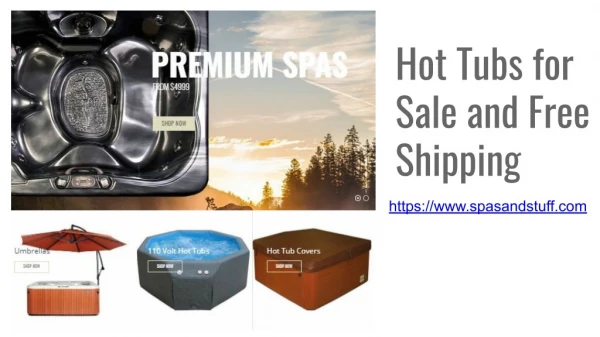 Hot Tubs for Sale and Free Shipping