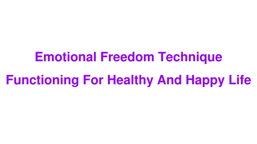 emotional freedom technique functioning