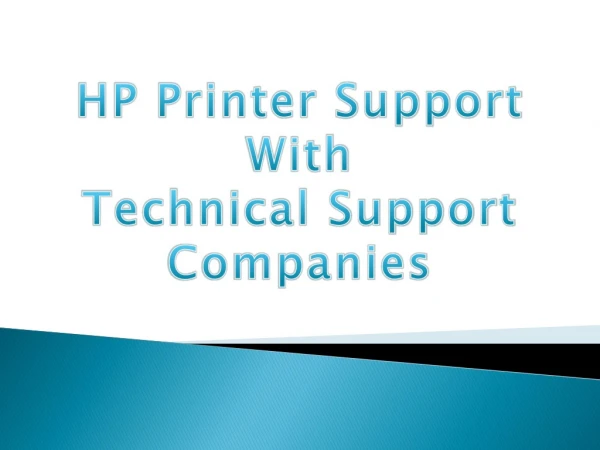 HP Printer Support With Technical Support Companies