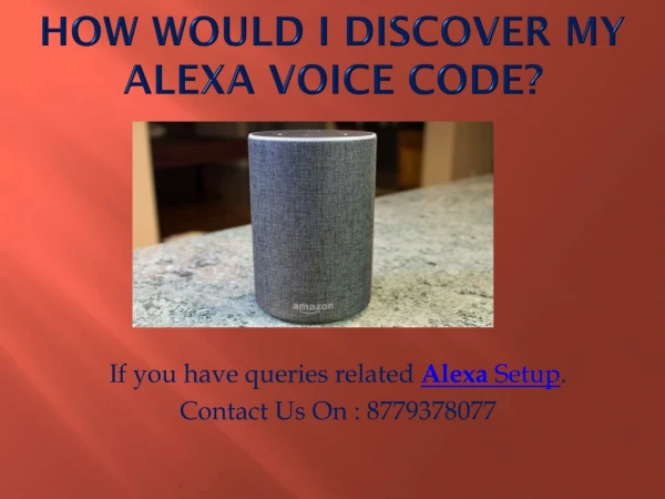 How would I discover my Alexa voice code?