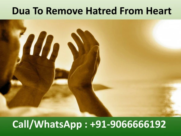 Dua To Remove Hatred From Heart