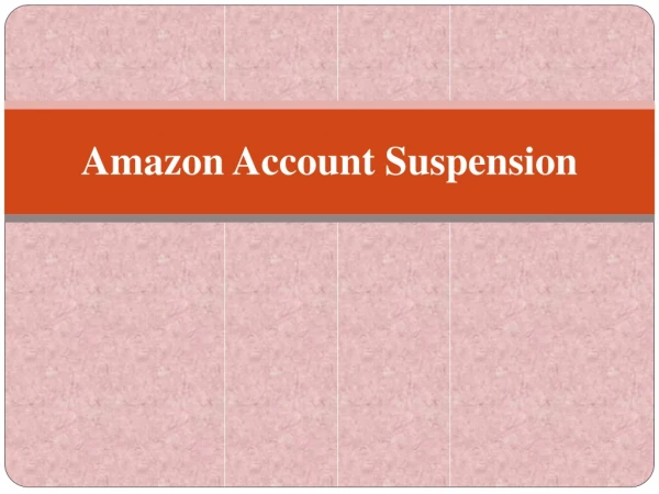 Amazon Account Suspension